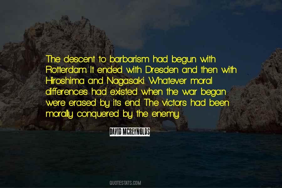 War Has Begun Quotes #1717611