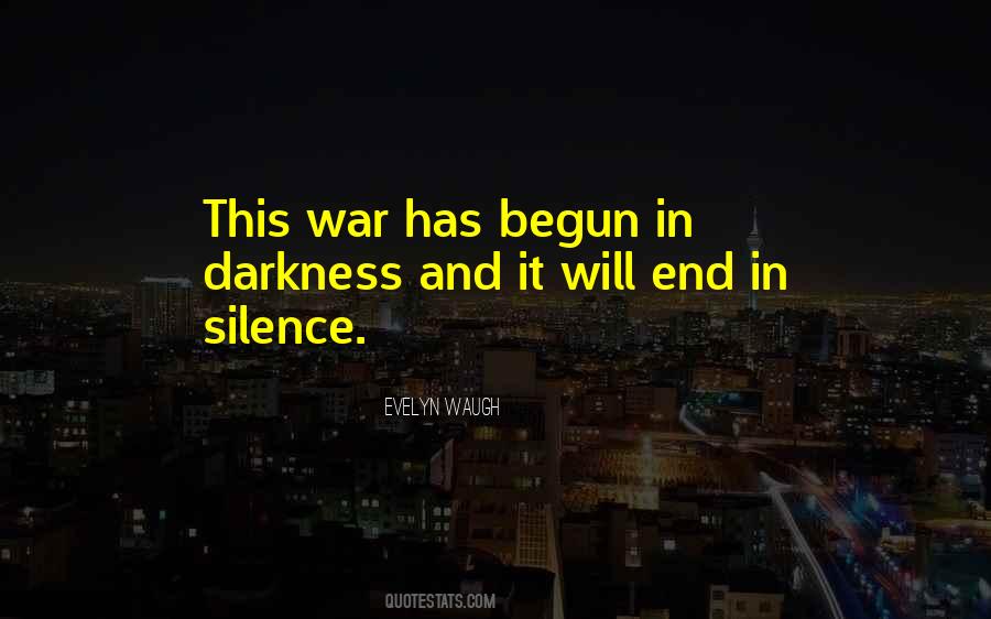 War Has Begun Quotes #351653