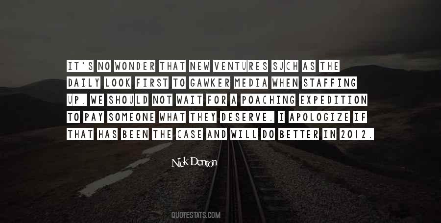 Quotes About Deserve Better #1041960 Quotes About Deserve Better #1041960