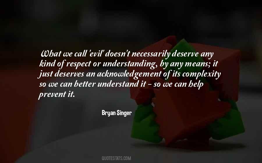 Quotes About Deserve Better #416950 Quotes About Deserve Better #416950