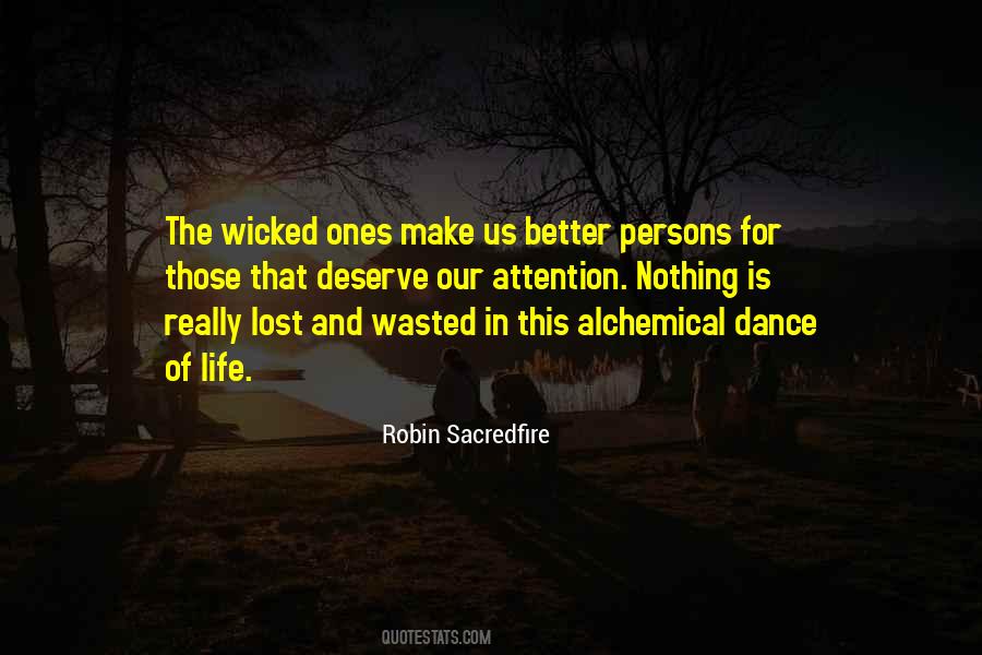 Quotes About Deserve Better #533745 Quotes About Deserve Better #533745