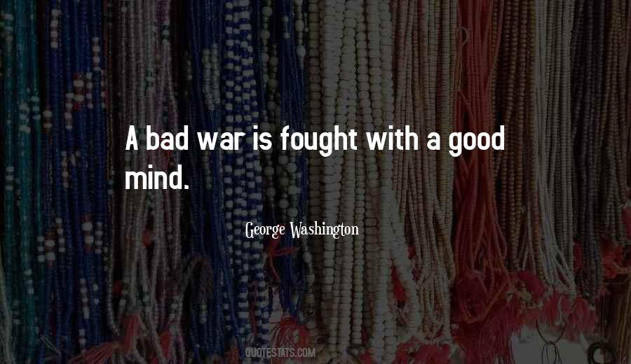 War In My Mind Quotes #303089