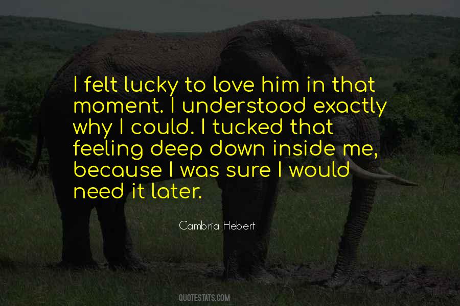 Quotes About Why I Love Him #1008628