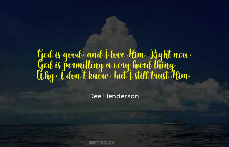 Quotes About Why I Love Him #1268850