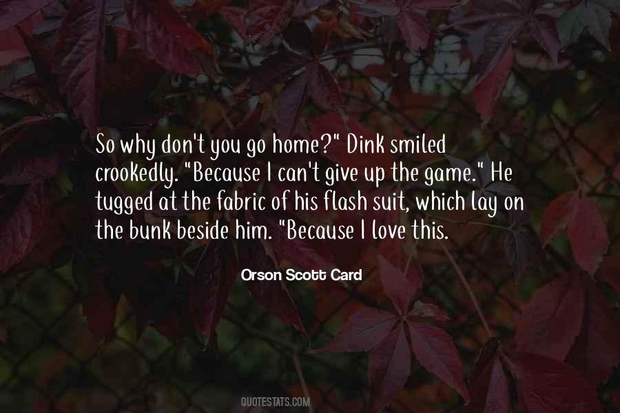 Quotes About Why I Love Him #1309913