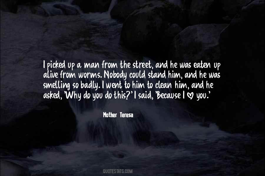 Quotes About Why I Love Him #1343699