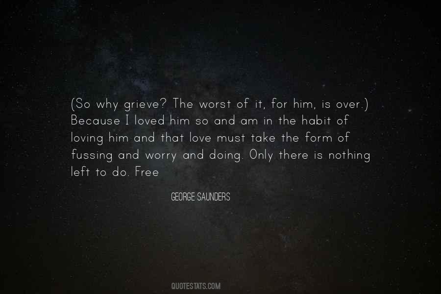Quotes About Why I Love Him #303955