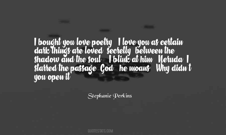 Quotes About Why I Love Him #951395