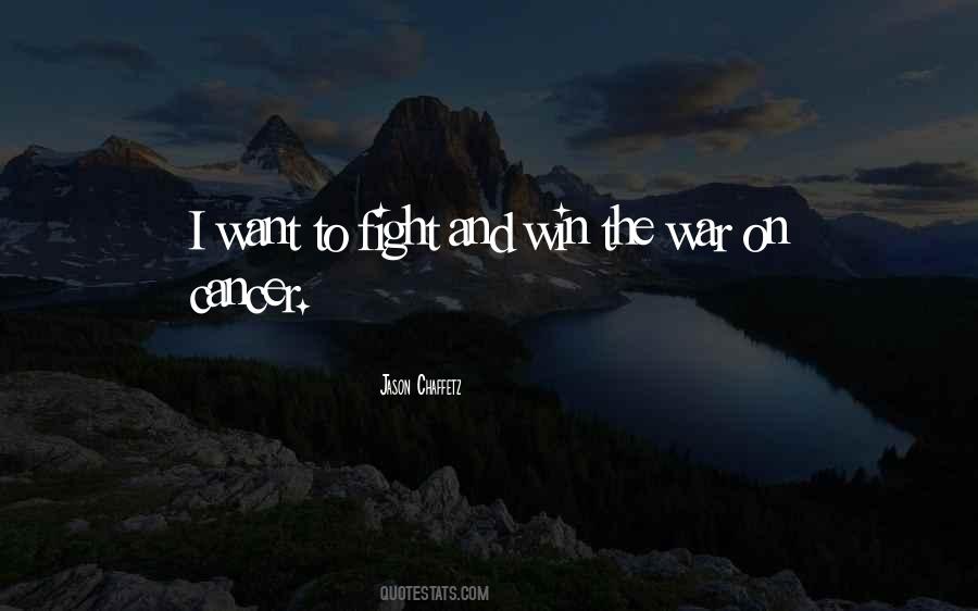 War On Cancer Quotes #539446
