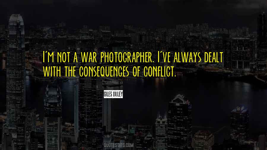 War Photographer Quotes #554122