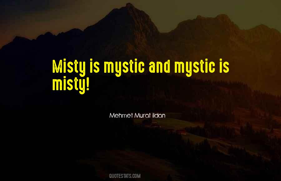 Quotes About Misty #241316