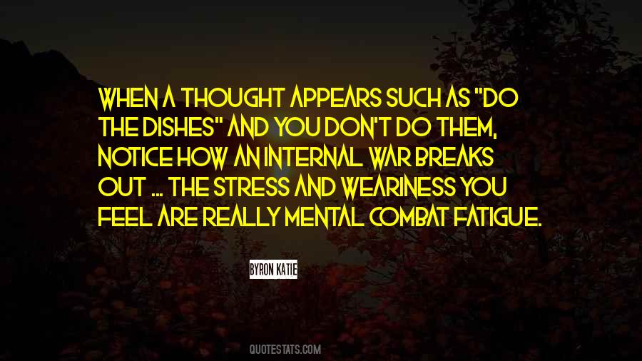 War Weariness Quotes #696452