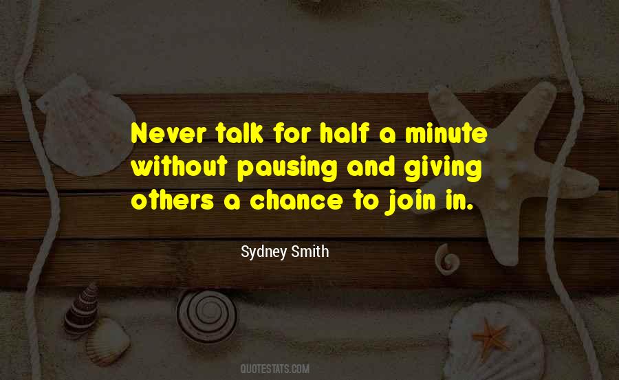 Quotes About Giving Others A Chance #360517