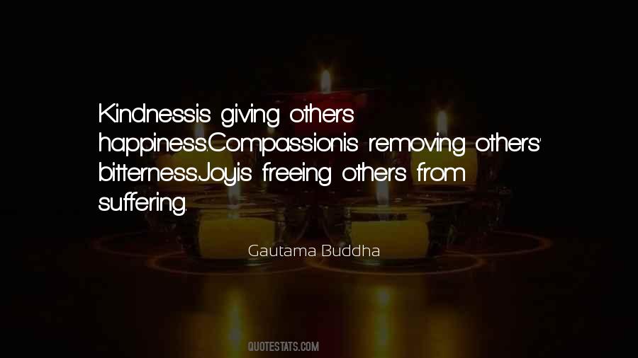 Quotes About Giving Others Happiness #223194