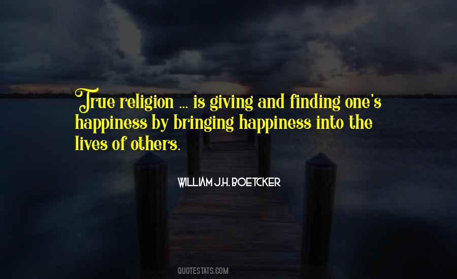 Quotes About Giving Others Happiness #727375