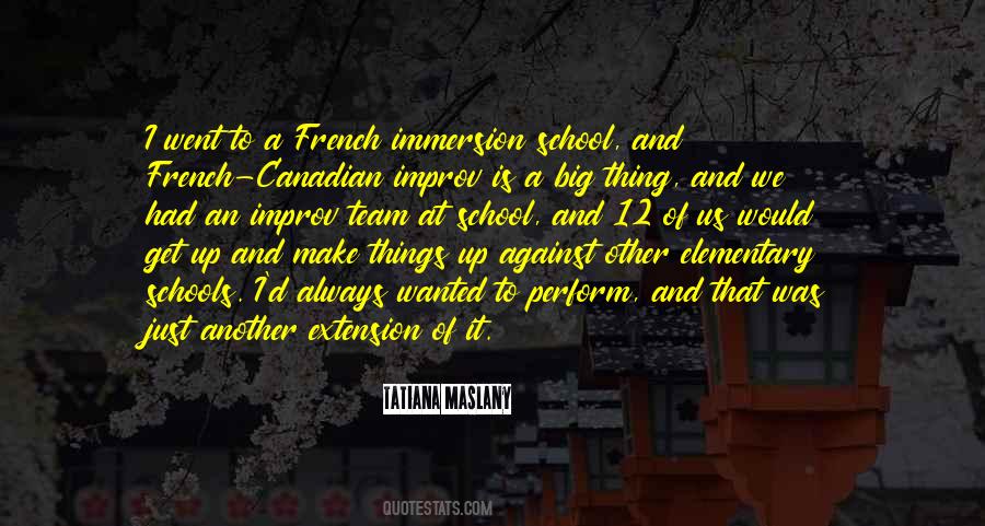 Quotes About French Immersion #1273264