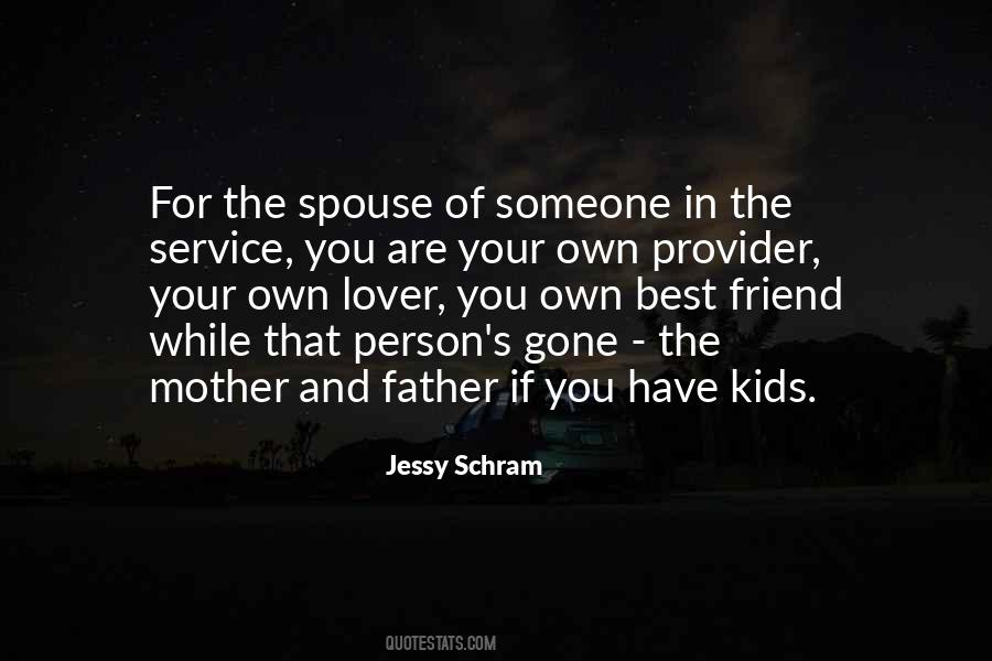 Quotes About Mother And Father #1220171