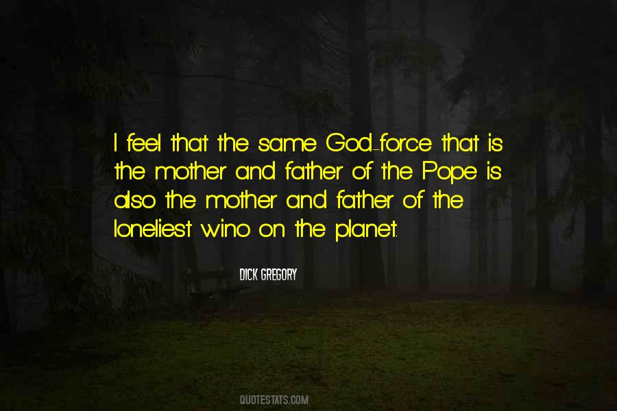 Quotes About Mother And Father #1315424