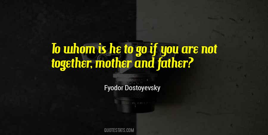 Quotes About Mother And Father #1580344