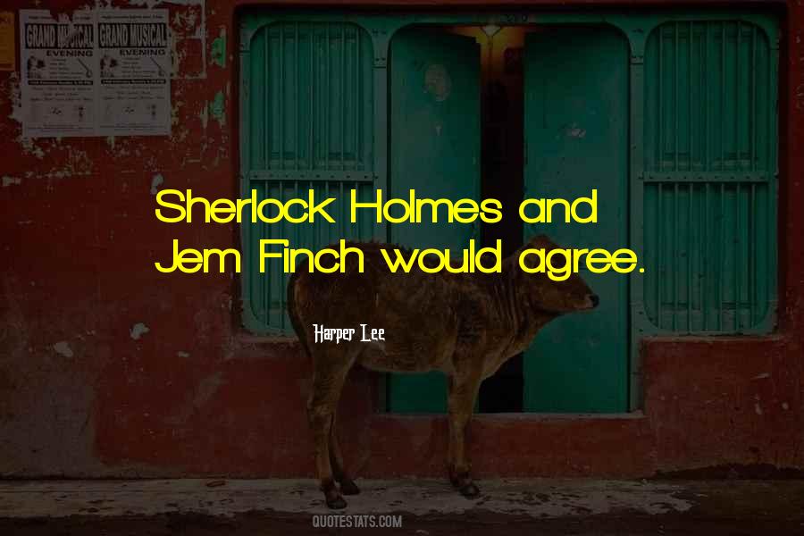 Quotes About Sherlock Holmes #1202342