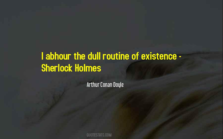 Quotes About Sherlock Holmes #1700530