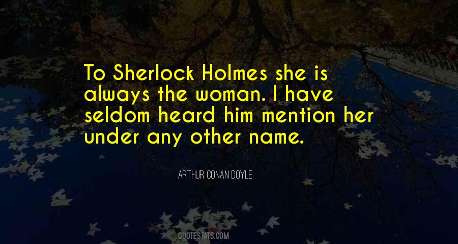 Quotes About Sherlock Holmes #1701146