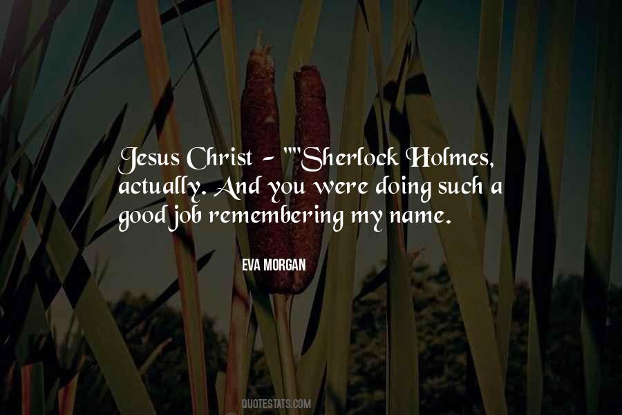 Quotes About Sherlock Holmes #1729387