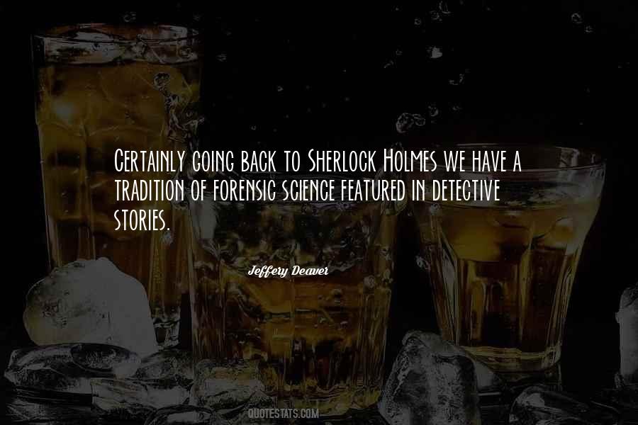 Quotes About Sherlock Holmes #1734017