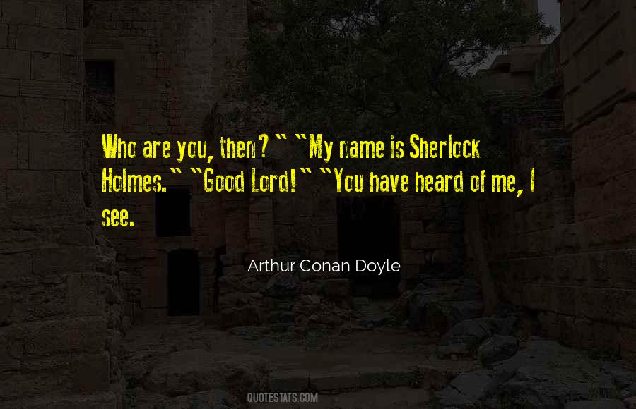 Quotes About Sherlock Holmes #1800668