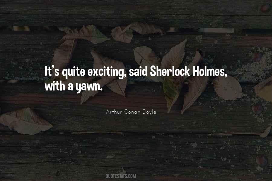 Quotes About Sherlock Holmes #1826929