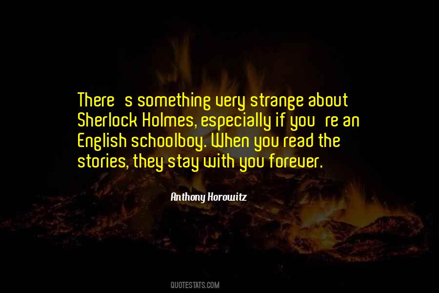 Quotes About Sherlock Holmes #1861582