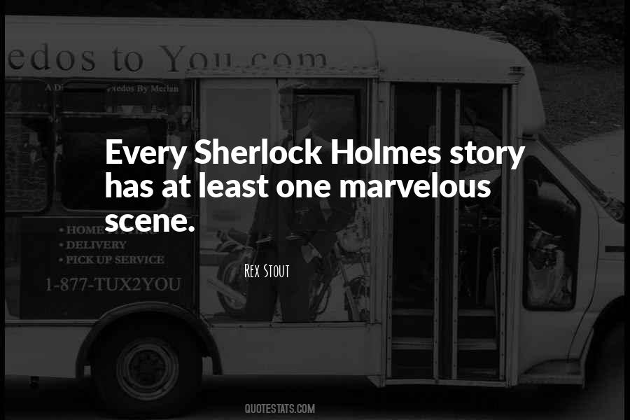 Quotes About Sherlock Holmes #227041