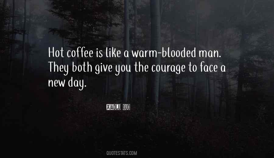 Warm Blooded Quotes #1788776