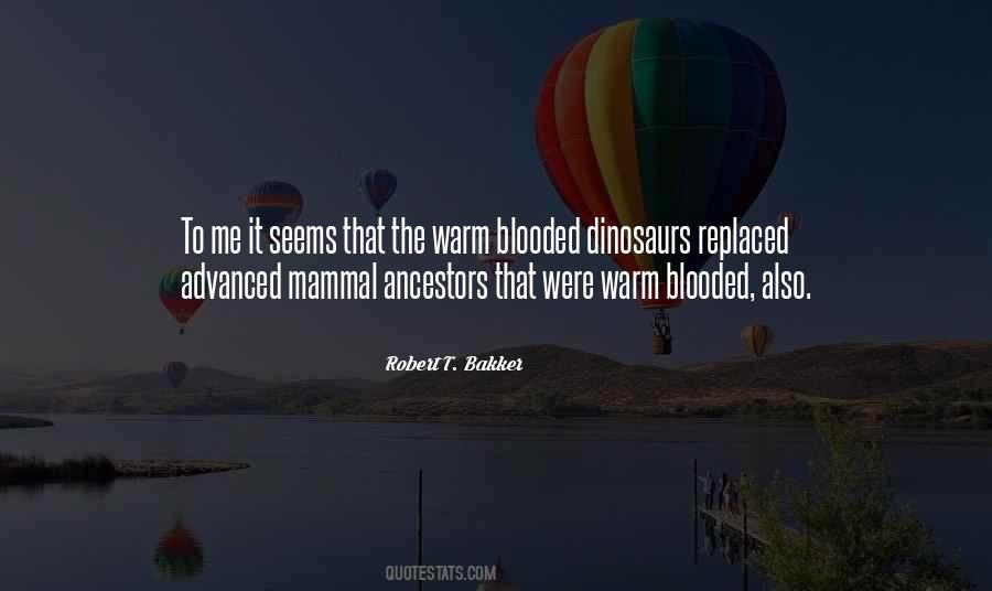 Warm Blooded Quotes #508420