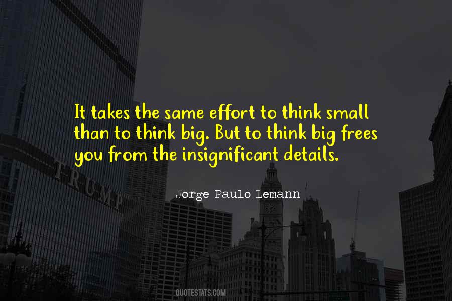 Quotes About Small Details #1560552