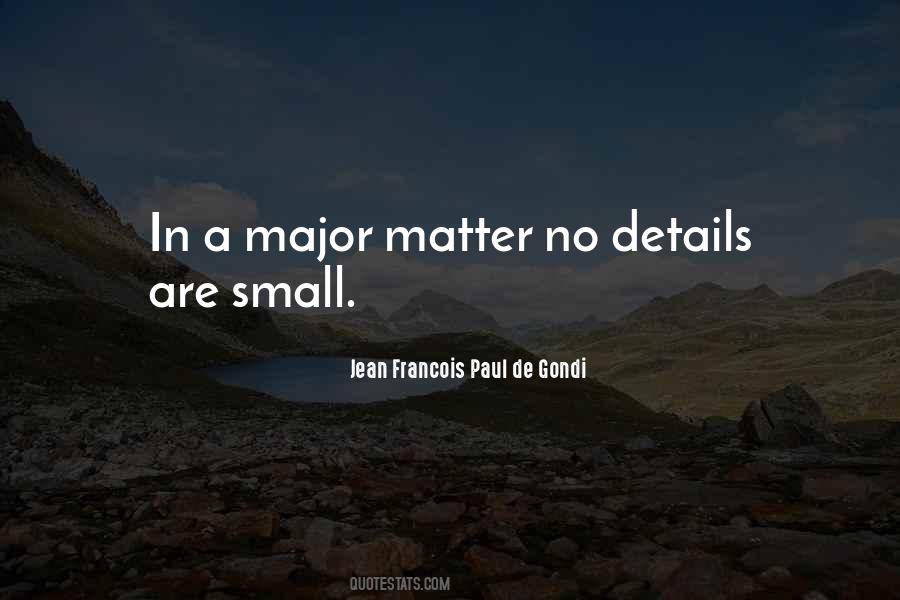 Quotes About Small Details #34573