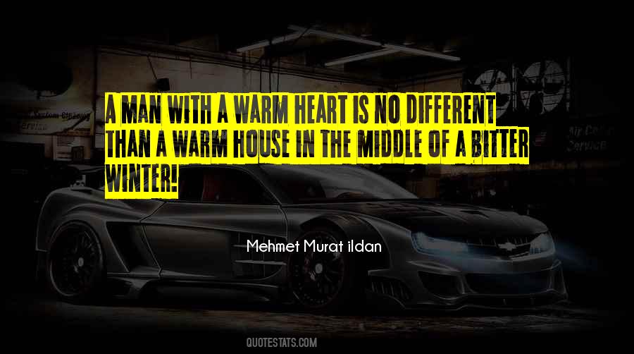 Warm Heart Quotes #1039462