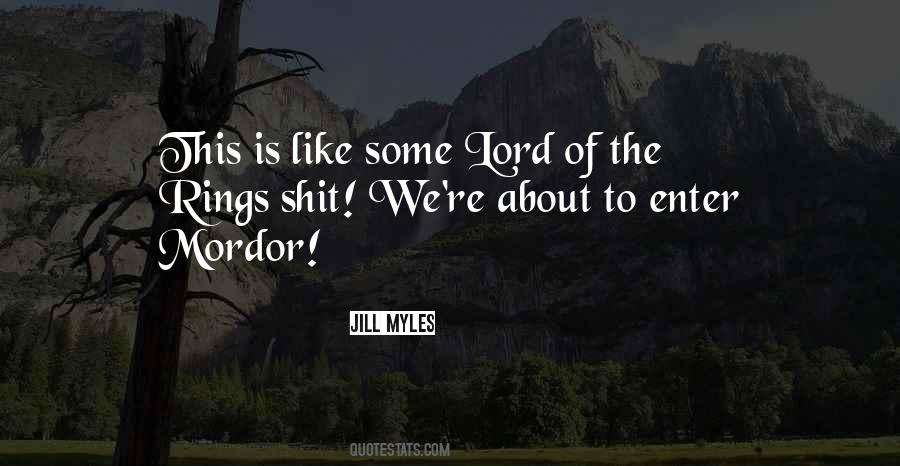 Quotes About Lord Of The Rings #1176715