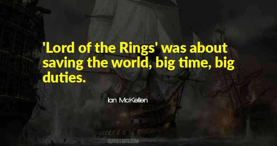 Quotes About Lord Of The Rings #939314