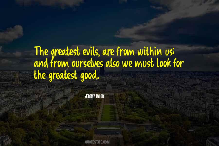 Quotes About Evils #1380905