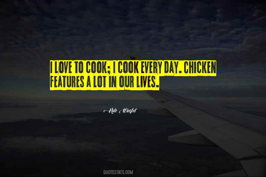 Quotes About Chickens And Love #1250628