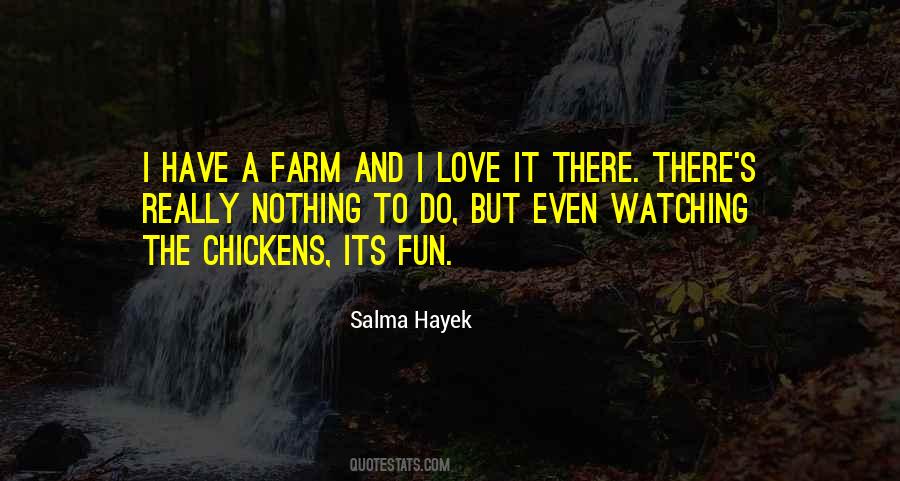Quotes About Chickens And Love #431382