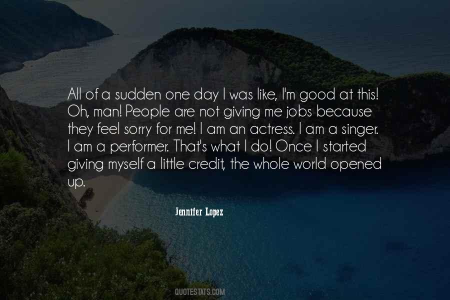 Was A Good Day Quotes #375056