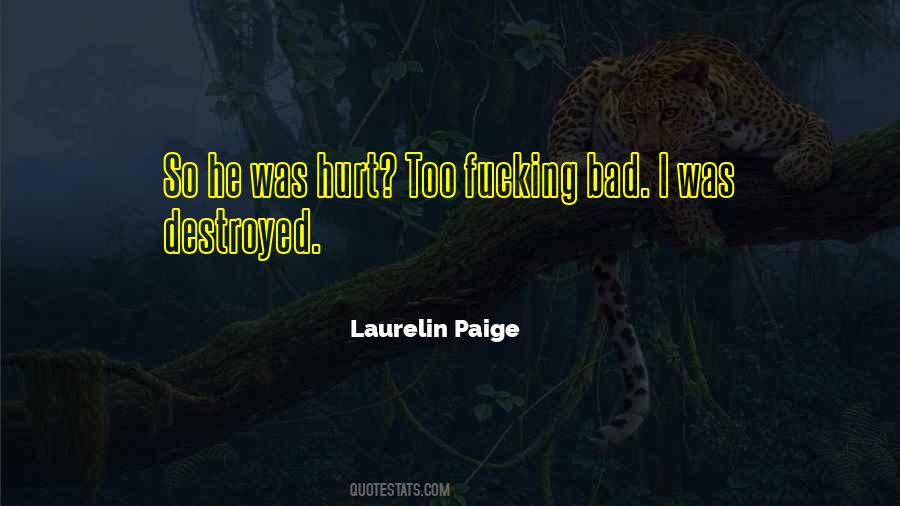 Was Hurt Quotes #51200