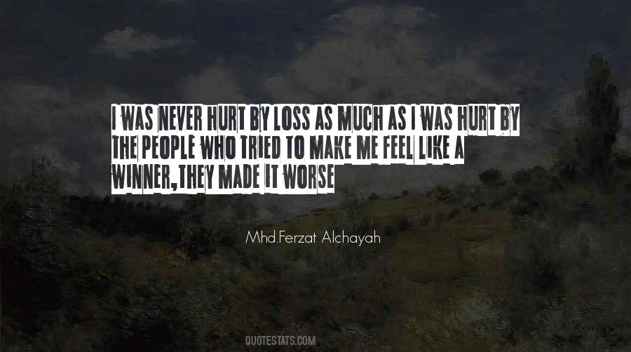 Was Hurt Quotes #890945