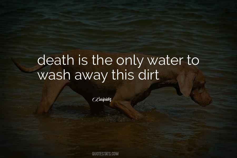 Wash It All Away Quotes #609744