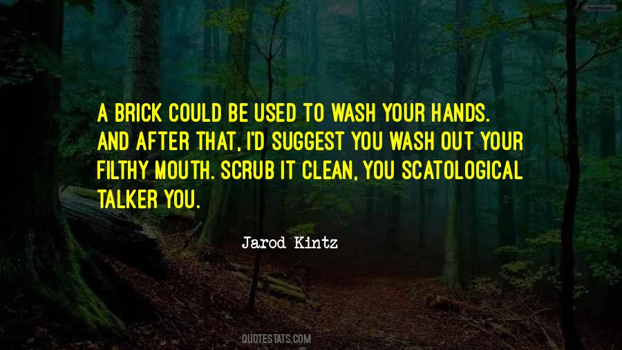 Wash My Hands Quotes #1174345
