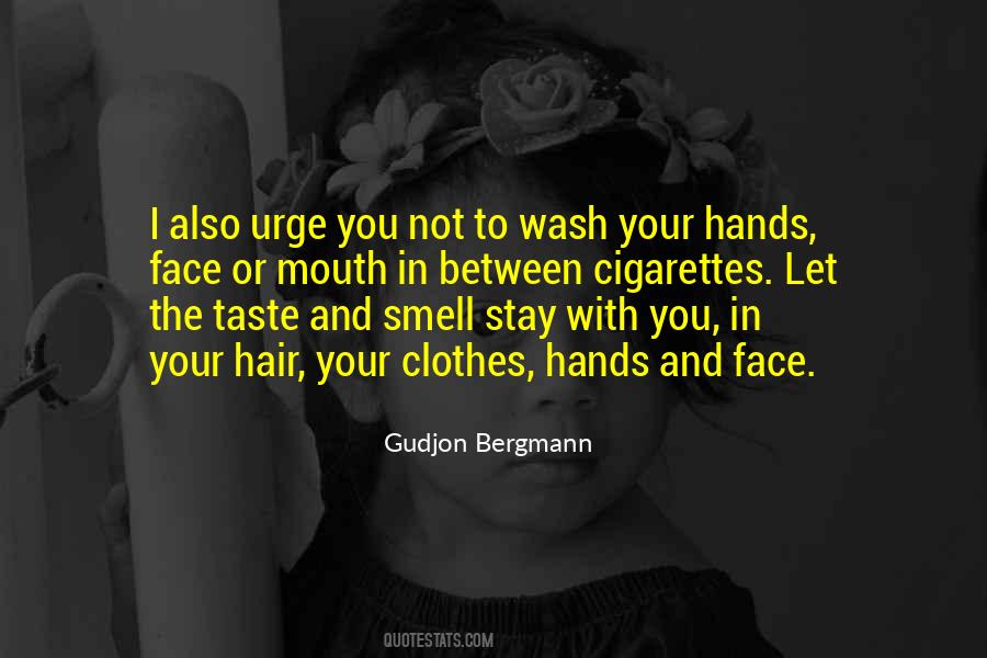 Wash Your Face Quotes #1094164