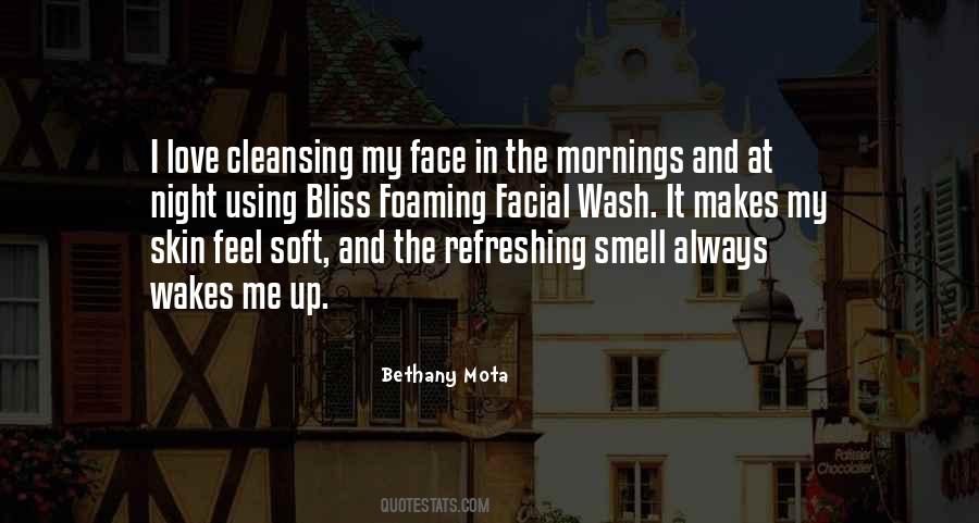 Wash Your Face Quotes #1409655