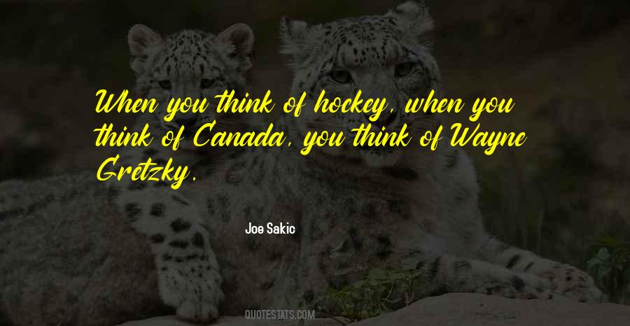 Quotes About Canada And Hockey #1284129